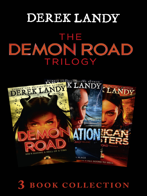 Title details for The Complete Collection: Demon Road; Desolation; American Monsters by Derek Landy - Wait list